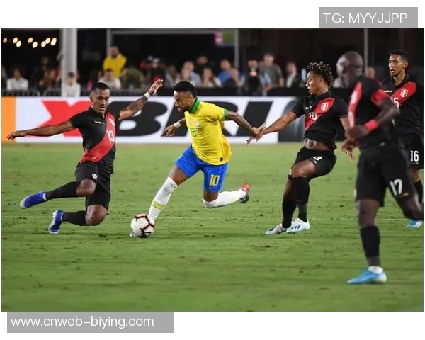 南美预选赛精彩对决巴西队迎战秘鲁队争夺晋级机会